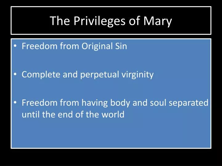 the privileges of mary
