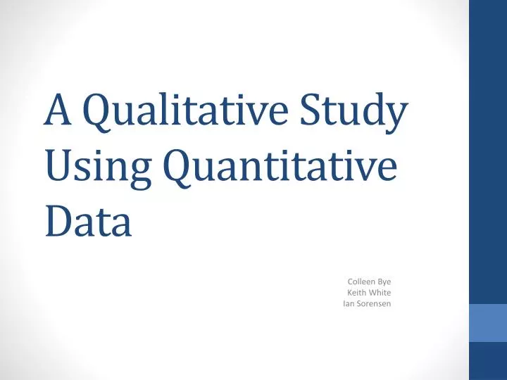 a qualitative study using quantitative data