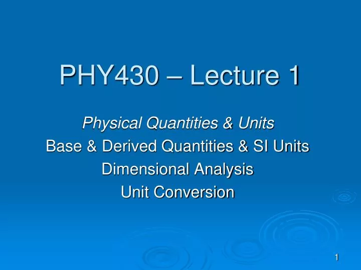 phy430 lecture 1