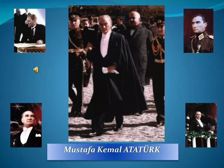 PPT - Mustafa Kemal ATATÜRK PowerPoint Presentation, Free Download - ID ...