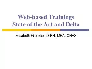 Web - based Trainings State of the Art and Delta