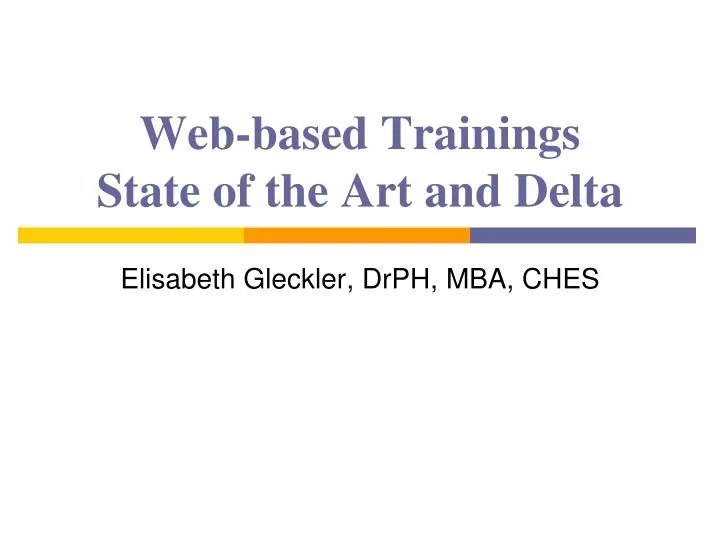 web based trainings state of the art and delta