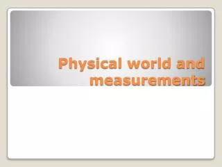 Physical world and measurements