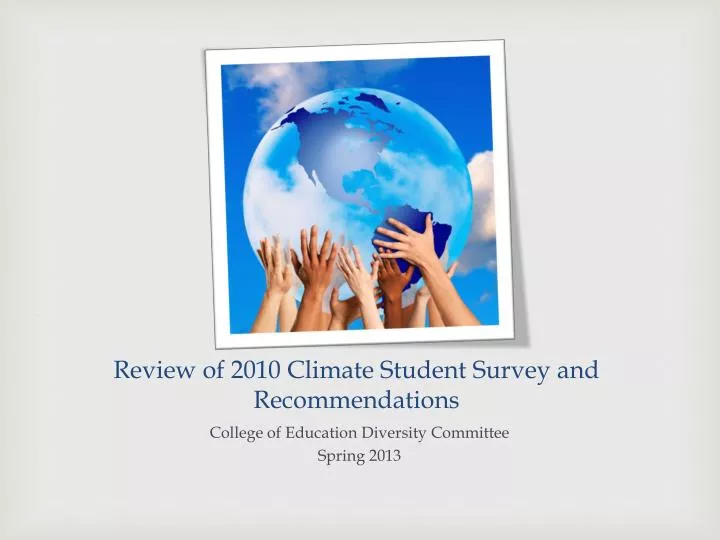 review of 2010 climate student survey and recommendations