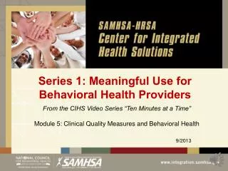 Series 1: Meaningful Use for Behavioral Health Providers