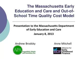 The Massachusetts Early Education and Care and Out-of-School Time Quality Cost Model