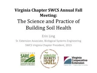 Virginia Chapter SWCS Annual Fall Meeting: The Science and Practice of Building Soil Health