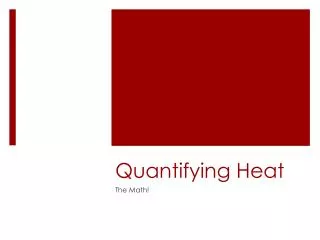 Quantifying Heat