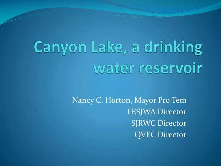 canyon lake a drinking water reservoir