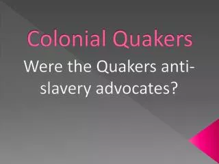 Colonial Quakers