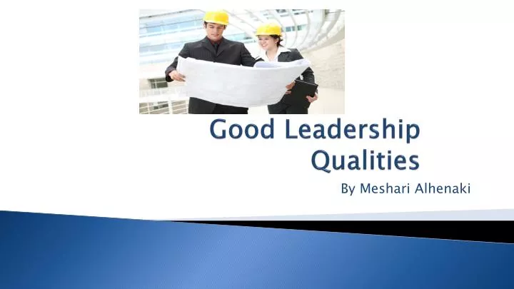 good leadership qualities