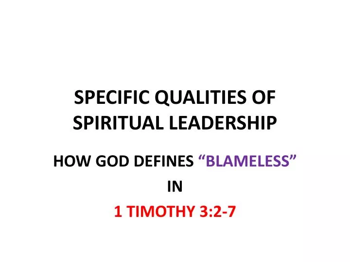 specific qualities of spiritual leadership