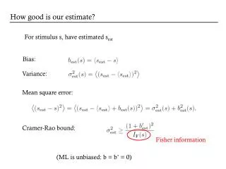 For stimulus s , have estimated s est