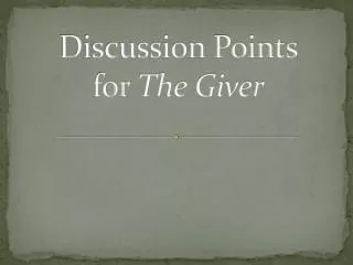 Discussion Points for The Giver