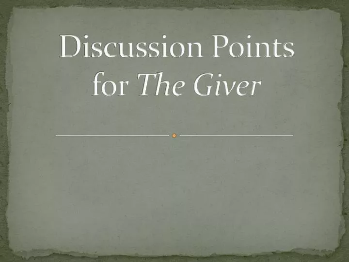 discussion points for the giver