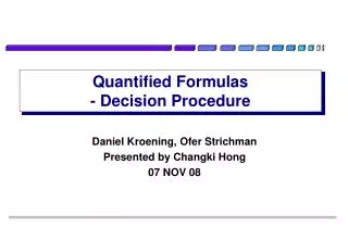 Quantified Formulas - Decision Procedure