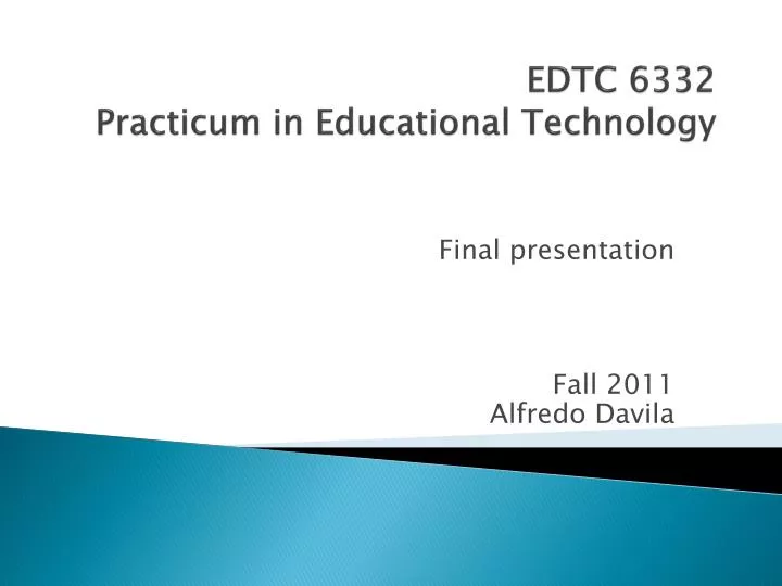 edtc 6332 practicum in educational technology