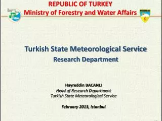 Turkish State Meteorological Service Research Department