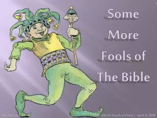 Some More Fools of The Bible