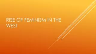 rise of feminism in the west