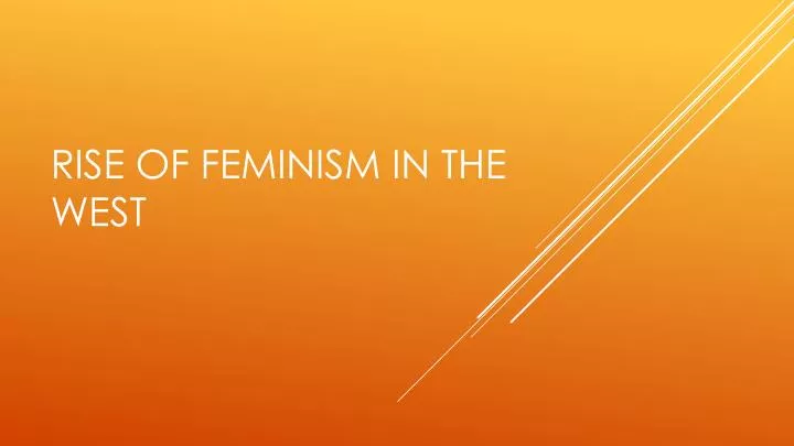 rise of feminism in the west