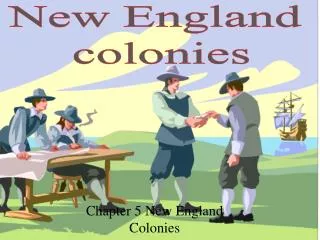 Chapter 5 New England Colonies