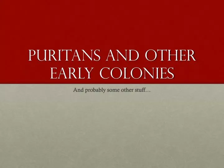 puritans and other early colonies