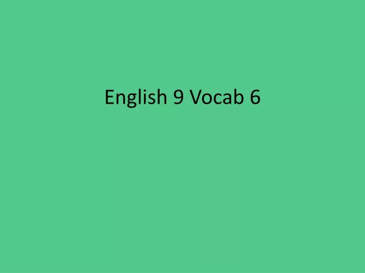 english 9 vocab 6