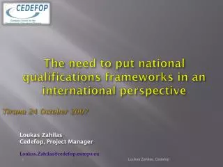 The need to put national qualifications frameworks in an international perspective