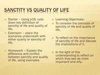 Sanctity vs quality of life