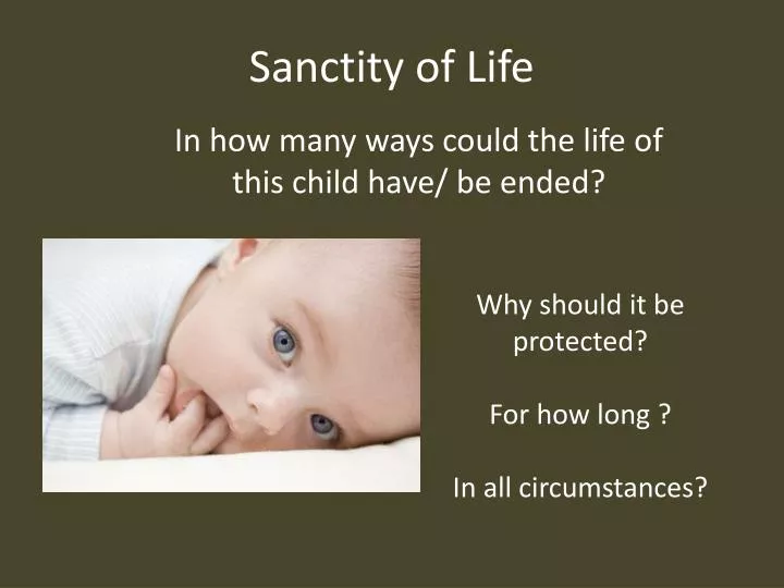 sanctity of life