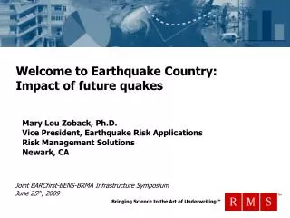 Welcome to Earthquake Country: Impact of future quakes