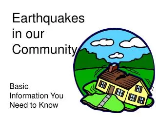 Earthquakes in our Community