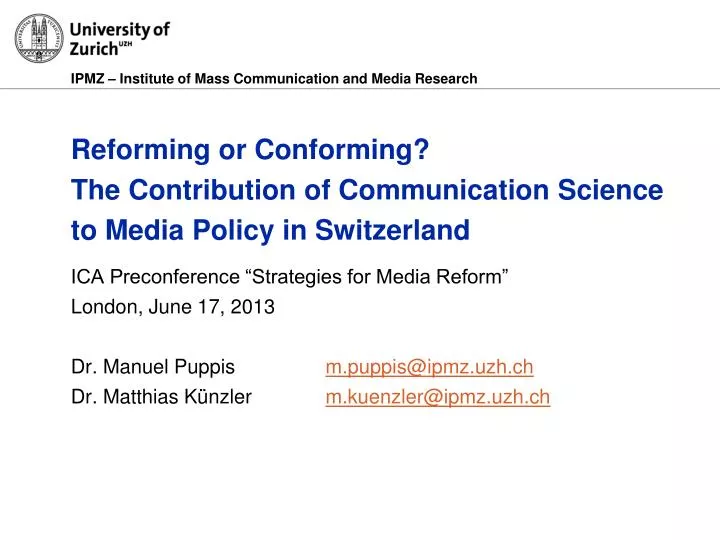 reforming or conforming the contribution of communication science to media policy in switzerland