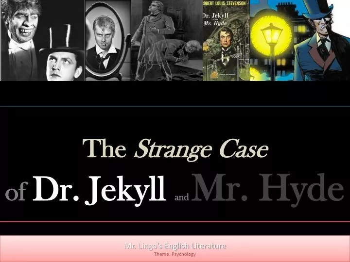 the strange case of dr jekyll and mr hyde