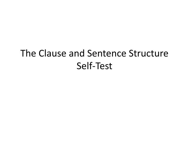 the clause and sentence structure self test
