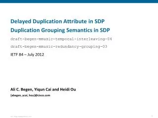 Delayed Duplication Attribute in SDP Duplication Grouping Semantics in SDP