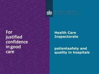 Health Care Inspectorate patientsafety and quality in hospitals