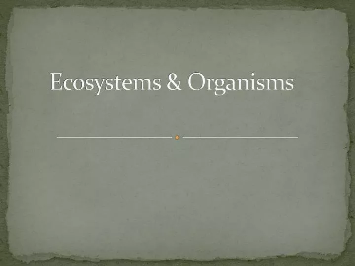 ecosystems organisms