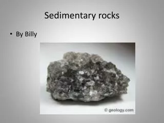 Sedimentary rocks