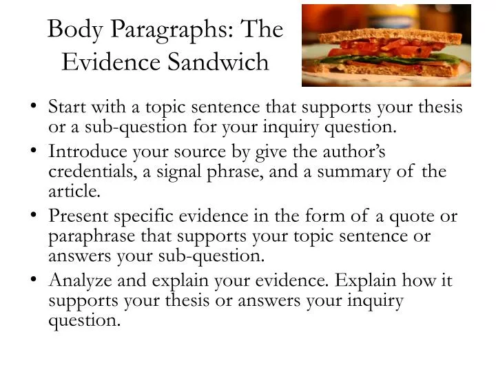 body paragraphs the evidence sandwich