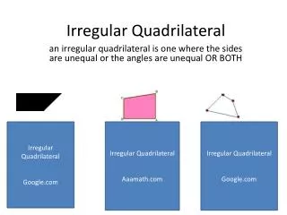 Irregular Quadrilateral