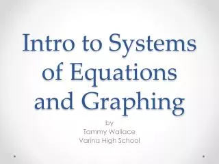 Intro to Systems of Equations and Graphing