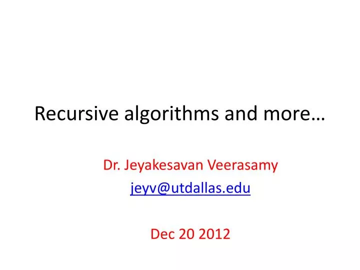 recursive algorithms and more