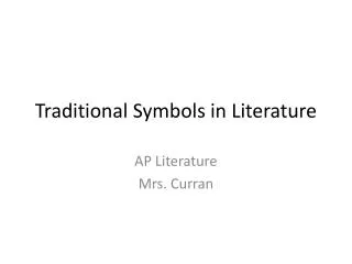 Traditional Symbols in Literature