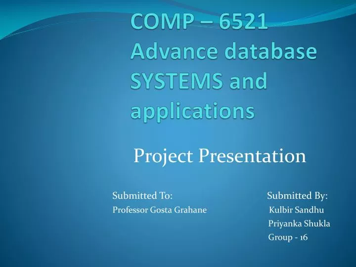 comp 6521 advance database systems and applications