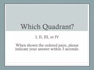 which quadrant