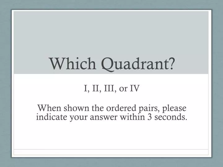 which quadrant