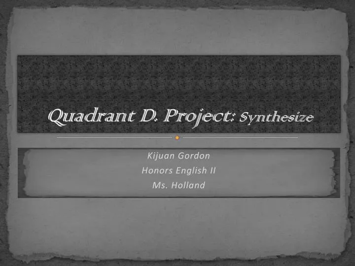 quadrant d project synthesize