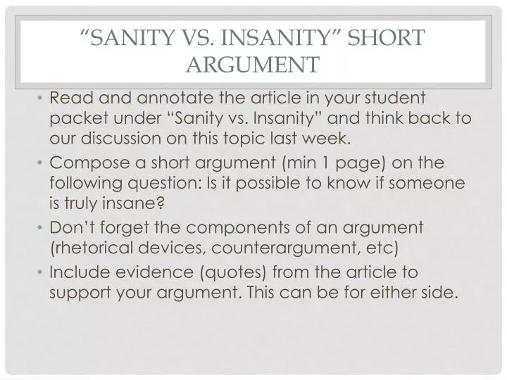 sanity vs insanity short argument